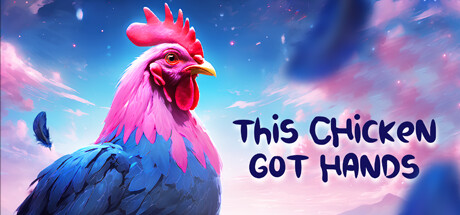 This Chicken Got Hands steam charts