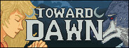 Toward Dawn