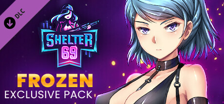 Shelter 69 - Exclusive Frozen Pack