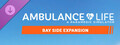 Ambulance Life - Bay Side Expansion