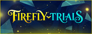 Firefly Trials