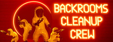 Backrooms Cleanup Crew