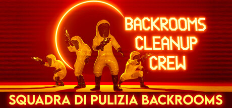 Squadra di pulizia Backrooms (Backrooms Cleanup Crew)