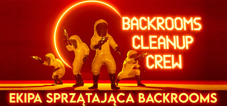 Ekipa sprzątająca Backrooms (Backrooms Cleanup Crew)
