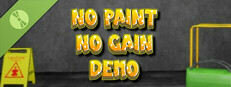 No Paint No Gain Demo