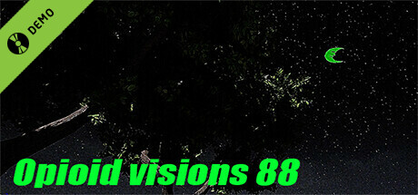 Opioid visions 88 Demo