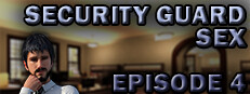 Security Guard Sex - Episode 4