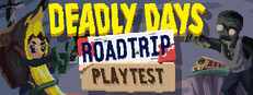 Deadly Days: Roadtrip Playtest Small Capsule Image