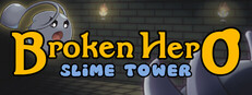 Broken Hero: Slime Tower