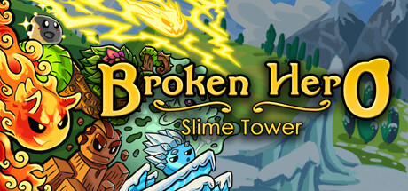 Broken Hero: Slime Tower Cheat Engine/CT