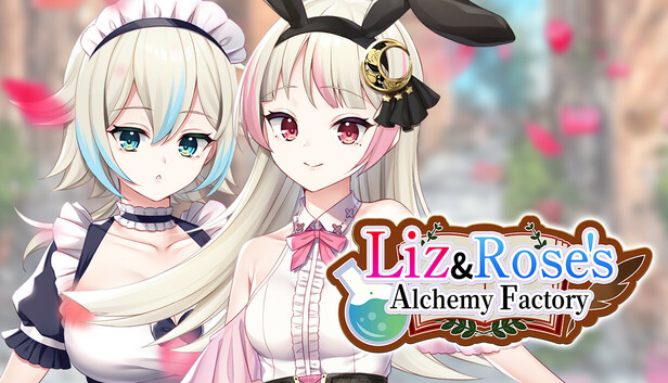 Liz and Rose's Alchemy Factory