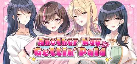Another Way of Gettin' Paid — Steam header