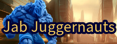 Jab Juggernauts Playtest