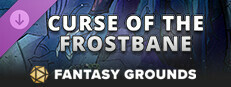 Fantasy Grounds - Curse of the Frostbane Small Capsule Image