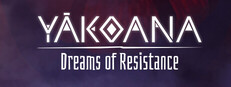 Yãkoana: Dreams of Resistance Banner