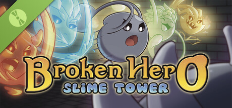 Broken Hero: Slime Tower Demo