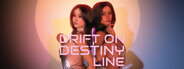 Drift On Destiny Line