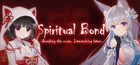 Spiritual Bond ～Breaking the curse, Intertwining fates～
