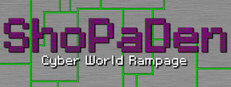 ShoPaDen - Cyber World Rampage