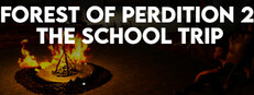 Forest of Perdition 2 - The School Trip