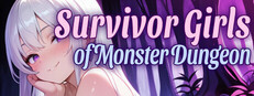Survivor Girls of Monster Dungeon