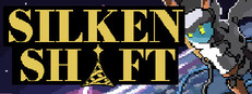 SILKEN SHAFT