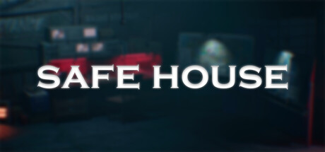 Safe House game header