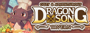 Dragon Song Tavern: Cozy & Adventurous