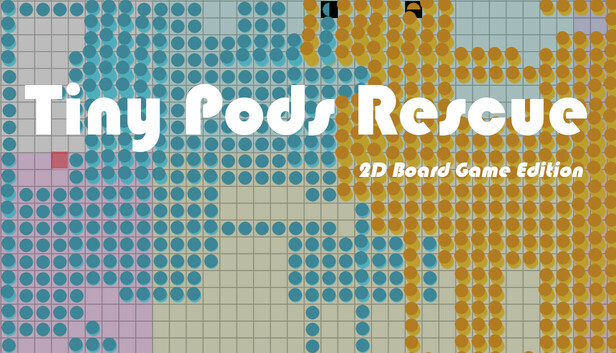 Tiny Pods Rescue - 2D Board Game Edition