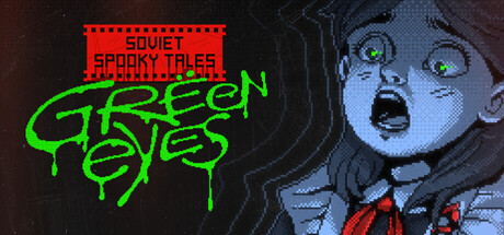 SOVIET SPOOKY TALES: Green Eyes