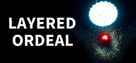 LAYERED ORDEAL banner image