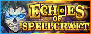 Echoes Of Spellcraft