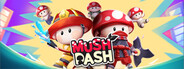 Mush Dash
