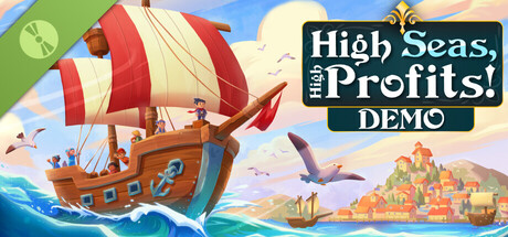 High Seas, High Profits! Demo header