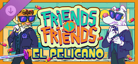 Friends vs Friends: El Pelicano banner image