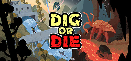 Image for Dig or Die