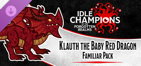 Idle Champions - Klauth the Baby Red Dragon Familiar Pack banner image