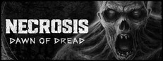 Necrosis: Dawn of Dread