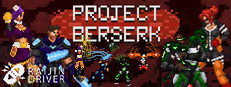 Project Berserk