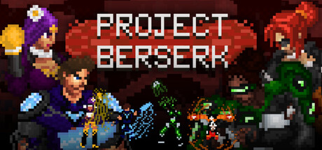 Project Berserk
