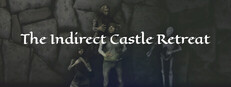 The Indirect Castle Retreat game capsule image