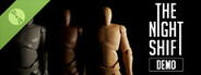 The Night Shift Demo