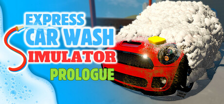 Express Car Wash Simulator : Prologue