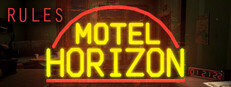 Rules: Motel Horizon