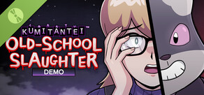 Kumitantei: Old-School Slaughter Demo Version