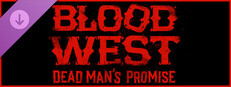 Blood West: Dead Man’s Promise