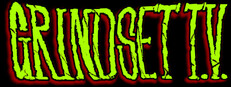 Grindset T.V.