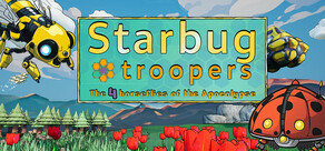 Starbug Troopers : The 4 horseflies of the apocalypse