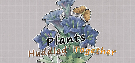 Plants Huddled Together banner