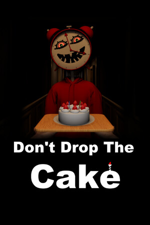 Don't Drop The Cake